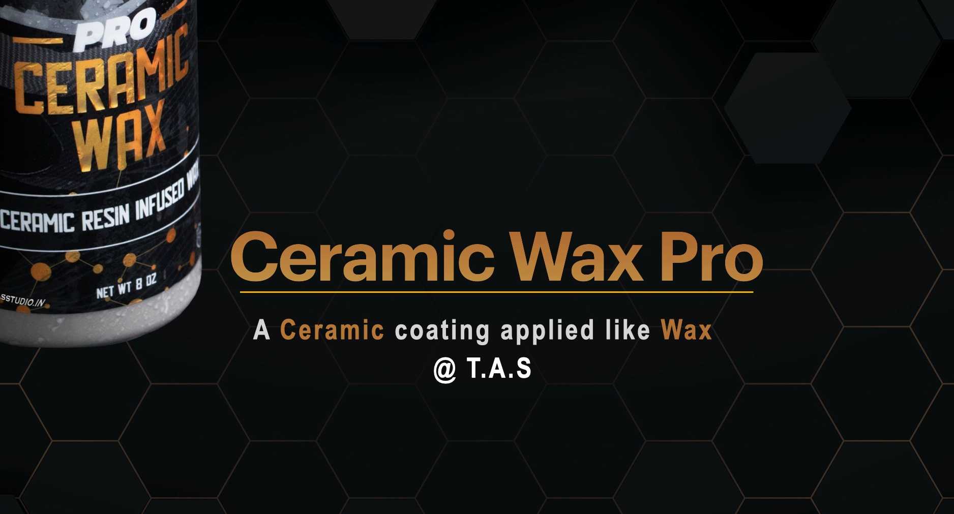 Ceramic Wax at TAS
